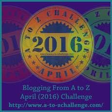 Blogging from A to Z April (2016) Challenge