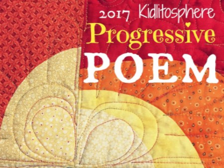 2017 Kidlitosphere Progressive Poem